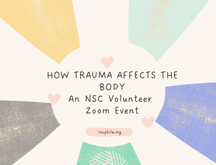 How trauma affects the body: An NSC Volunteer Zoom Event